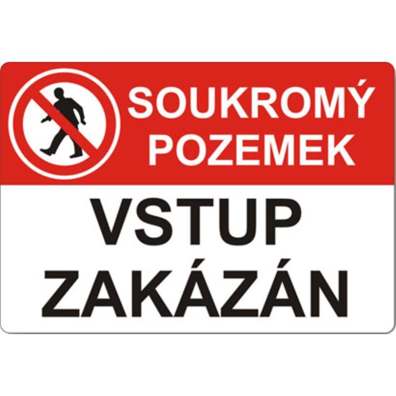 Tabuľka bezpečnostná - plast A4 "Súkromný pozemok, vstup zakázaný"